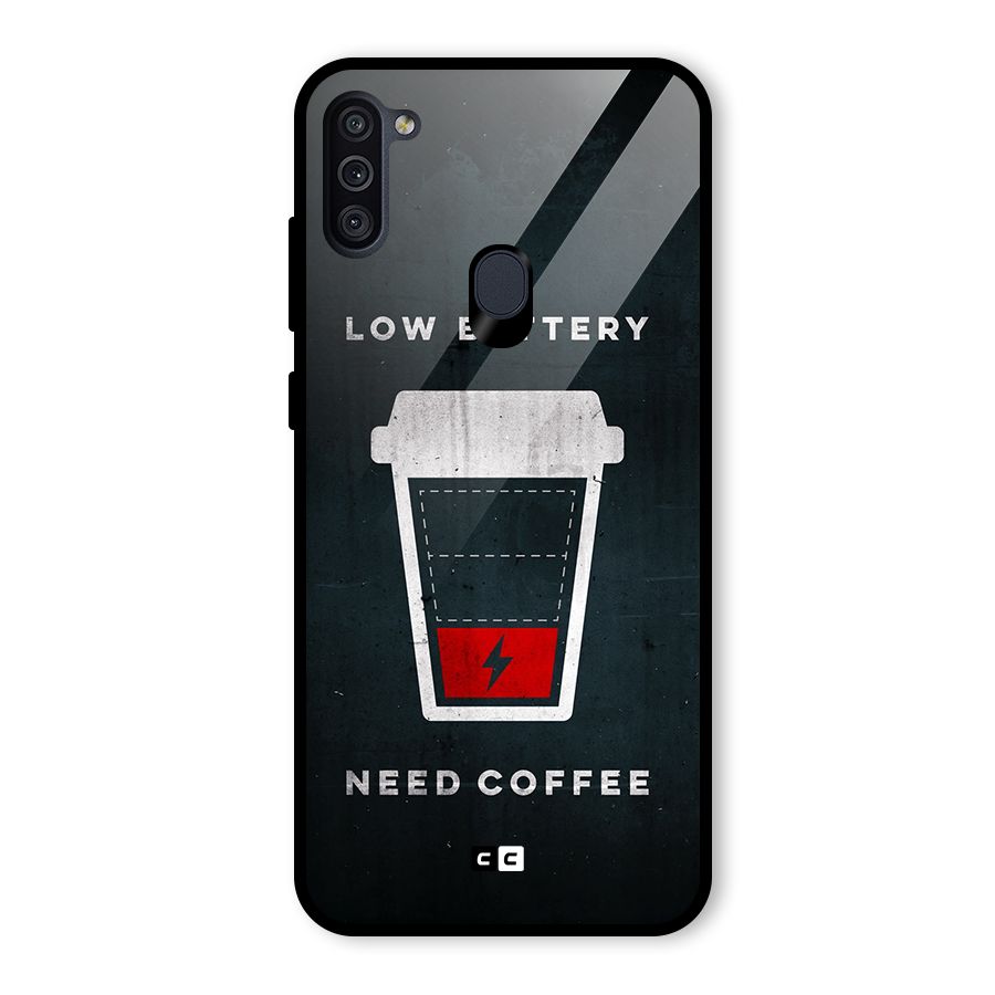 Coffee Need Glass Back Case for Galaxy M11