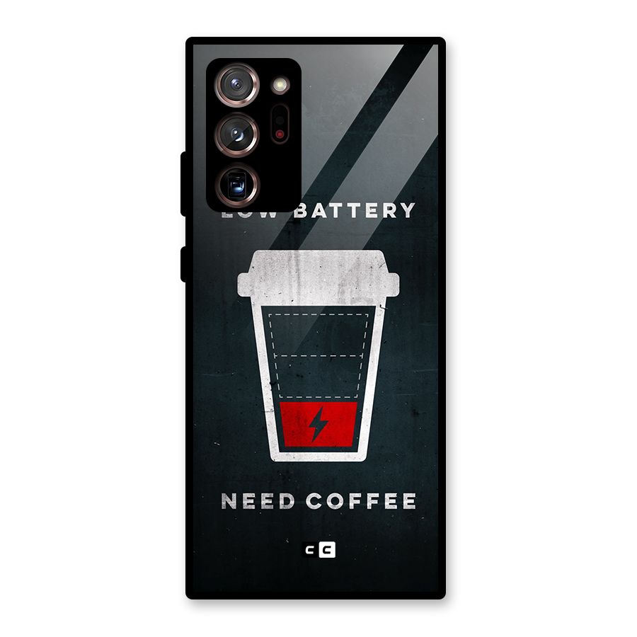 Coffee Need Glass Back Case for Galaxy Note 20 Ultra 5G