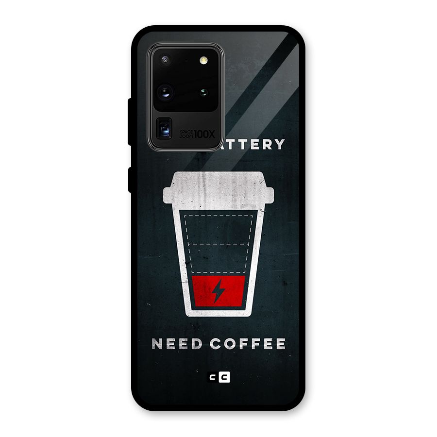 Coffee Need Glass Back Case for Galaxy S20 Ultra