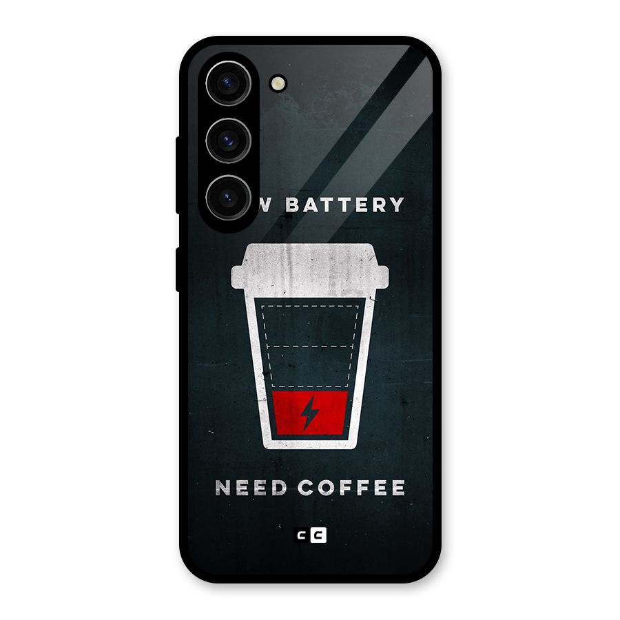 Coffee Need Glass Back Case for Galaxy S23