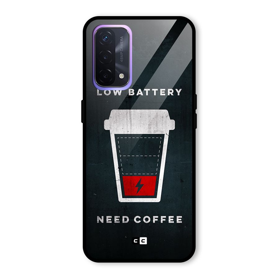 Coffee Need Glass Back Case for Oppo A74 5G