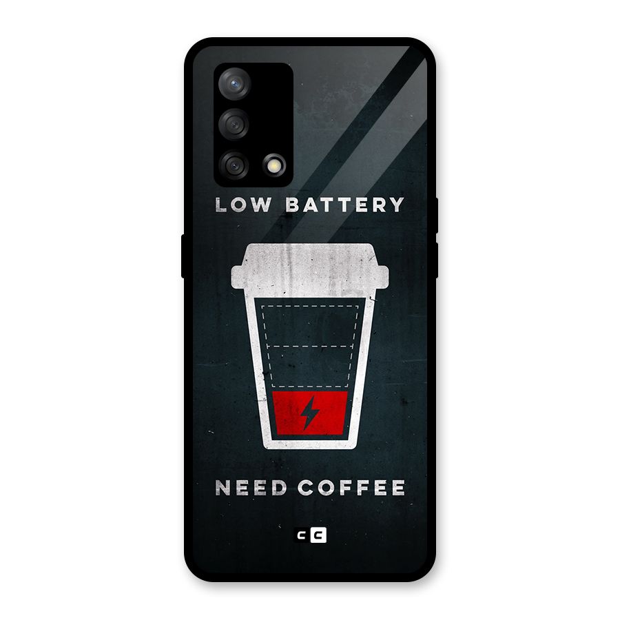 Coffee Need Glass Back Case for Oppo F19