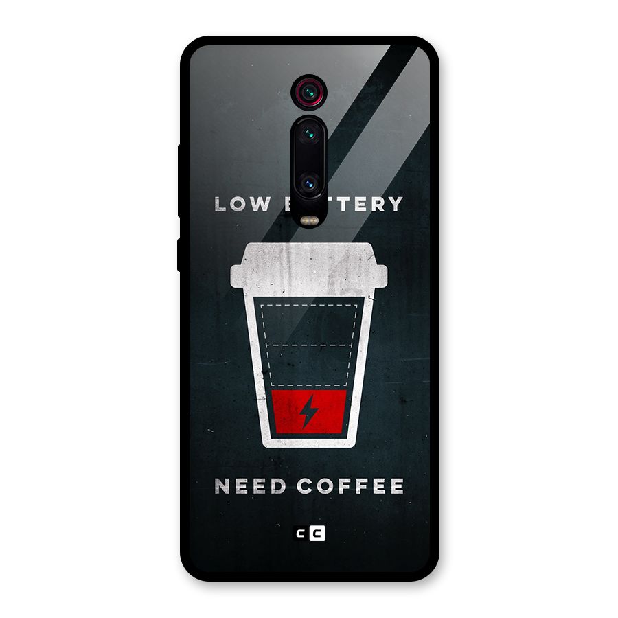 Coffee Need Glass Back Case for Redmi K20 Pro