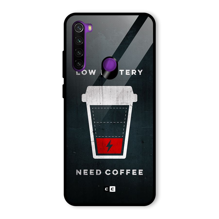 Coffee Need Glass Back Case for Redmi Note 8