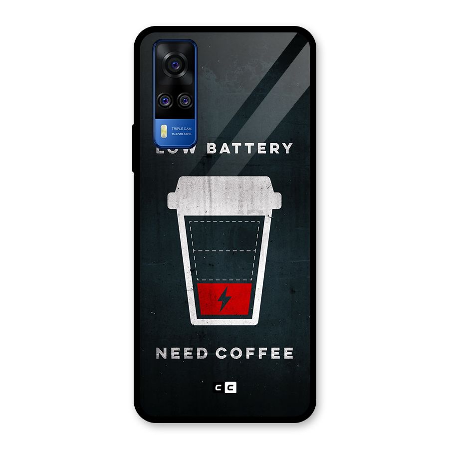 Coffee Need Glass Back Case for Vivo Y31