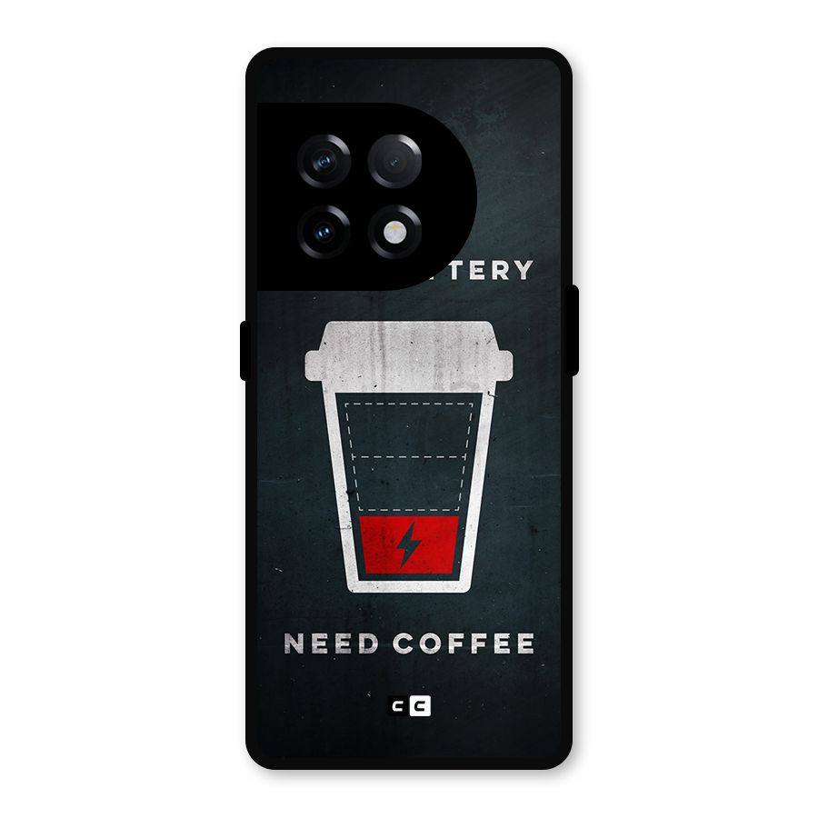 Coffee Need Metal Back Case for OnePlus 11R