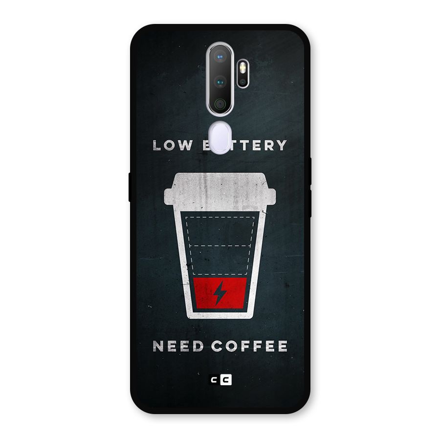 Coffee Need Metal Back Case for Oppo A9 (2020)