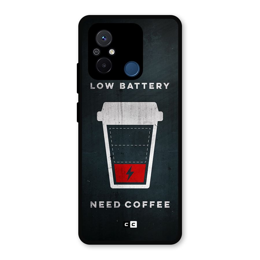 Coffee Need Metal Back Case for Redmi 12C