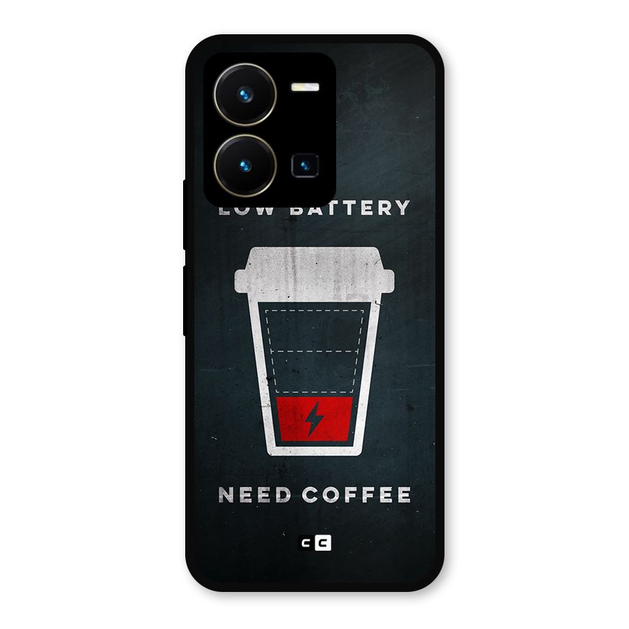 Coffee Need Metal Back Case for Vivo Y35