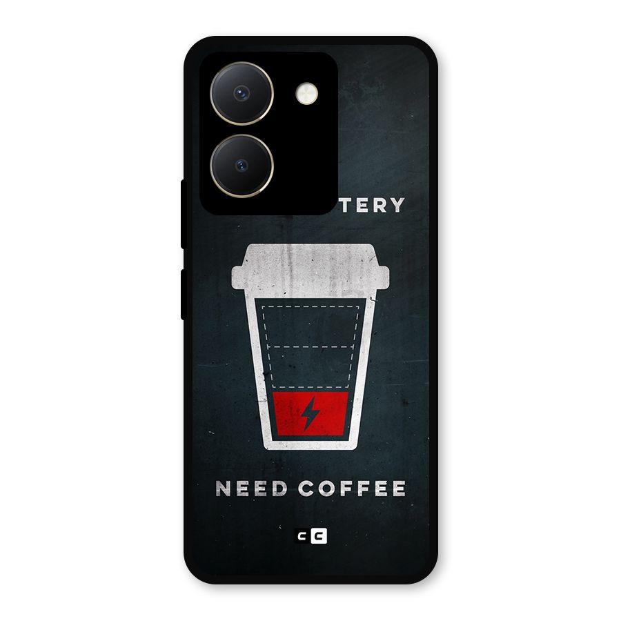Coffee Need Metal Back Case for Vivo Y36