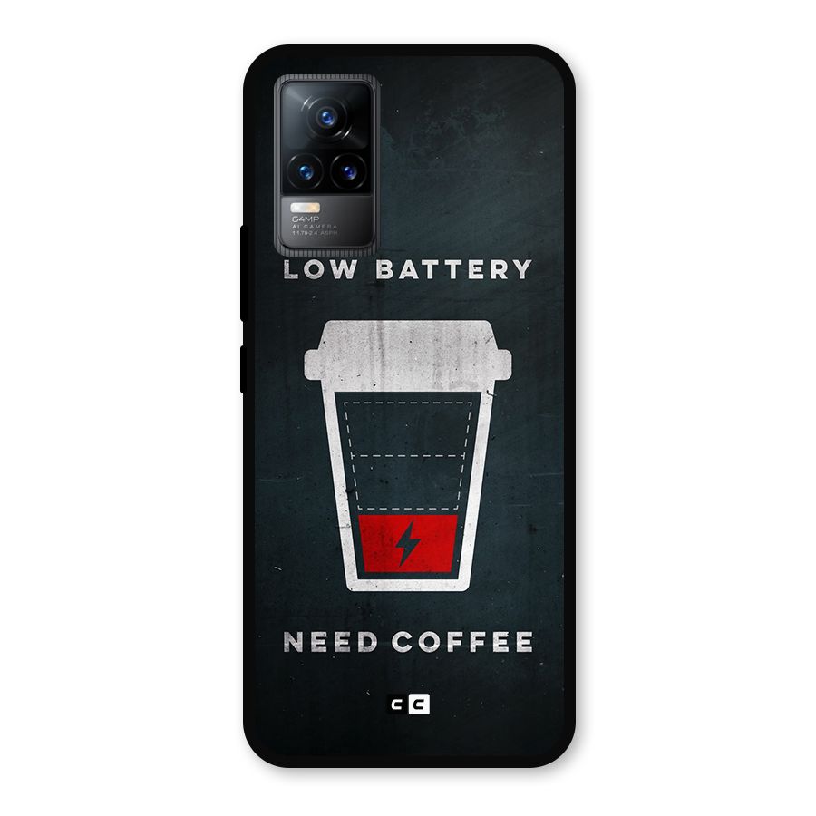 Coffee Need Metal Back Case for Vivo Y73