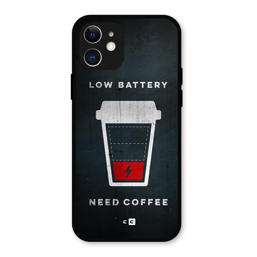 Coffee Need Metal Back Case for iPhone 12