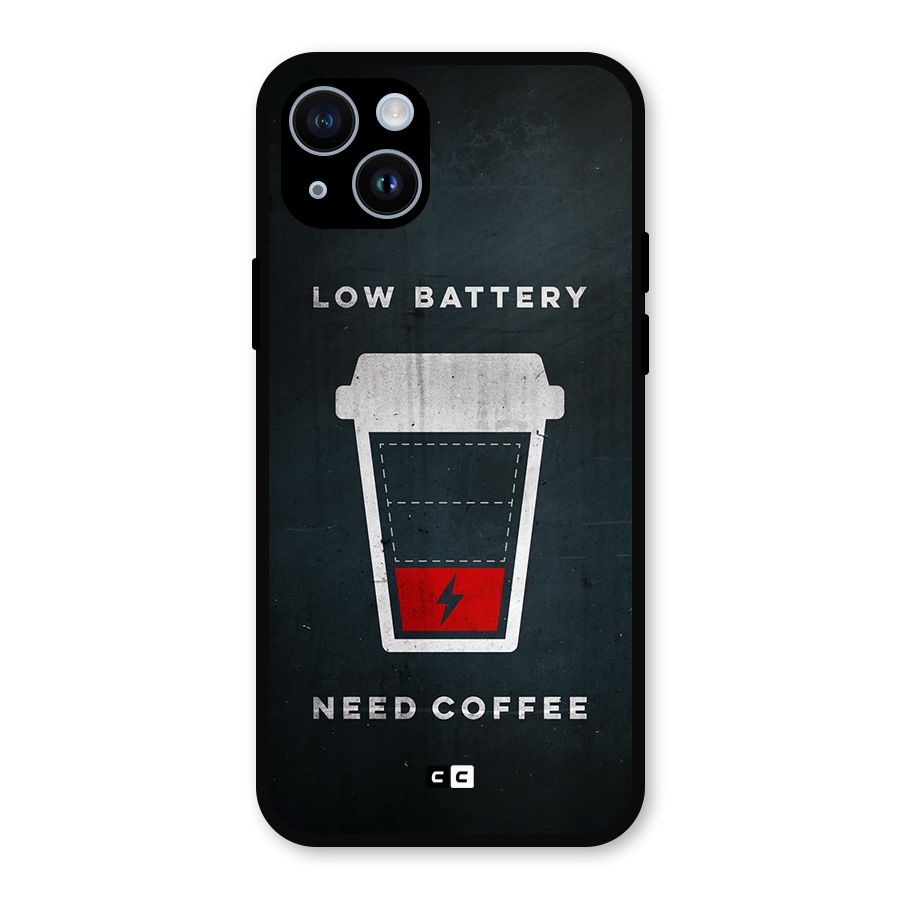 Coffee Need Metal Back Case for iPhone 14