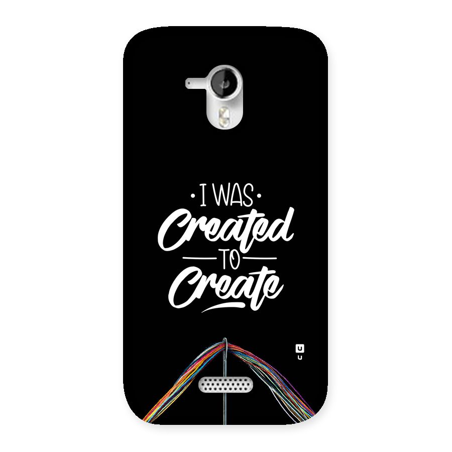 Created to Create Back Case for Canvas HD A116