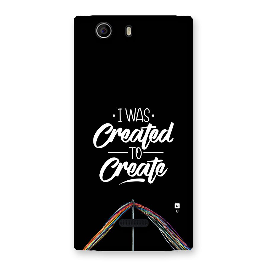 Created to Create Back Case for Canvas Nitro 2 E311