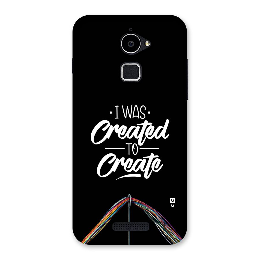 Created to Create Back Case for Coolpad Note 3 Lite