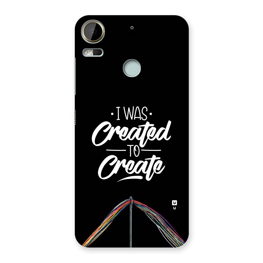 Created to Create Back Case for Desire 10 Pro