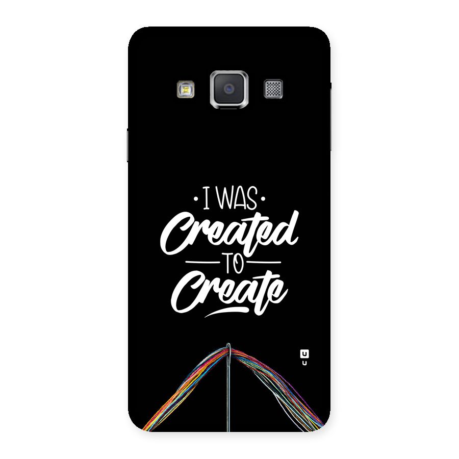 Created to Create Back Case for Galaxy A3