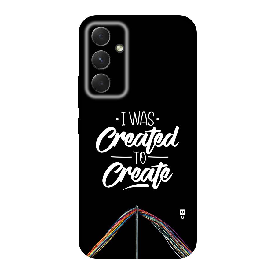 Created to Create Back Case for Galaxy A54