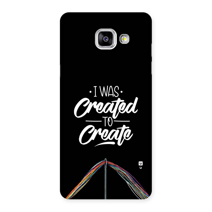 Created to Create Back Case for Galaxy A5 (2016)