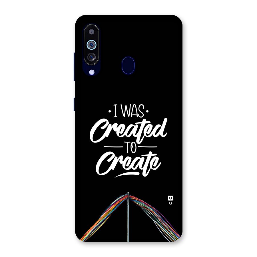 Created to Create Back Case for Galaxy A60