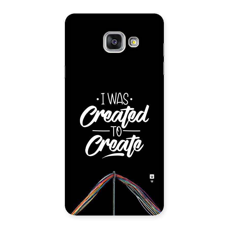 Created to Create Back Case for Galaxy A7 (2016)