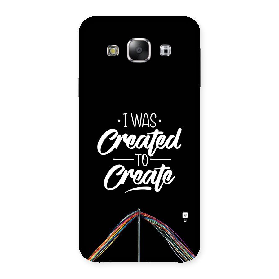 Created to Create Back Case for Galaxy E5