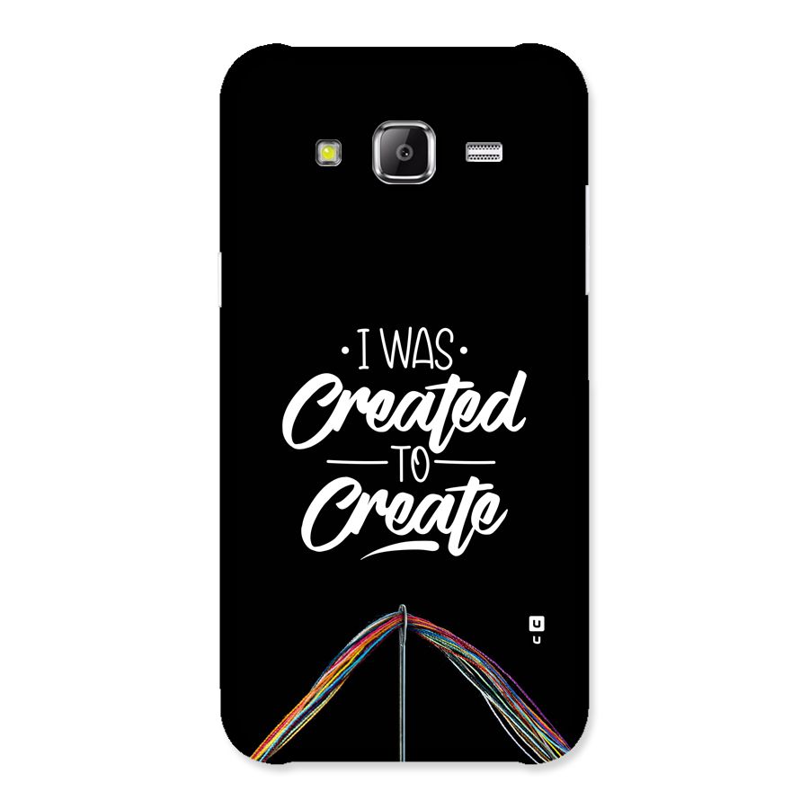 Created to Create Back Case for Galaxy J5