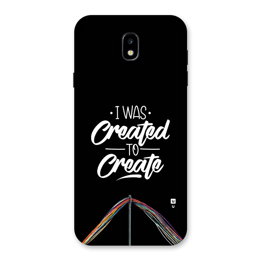 Created to Create Back Case for Galaxy J7 Pro