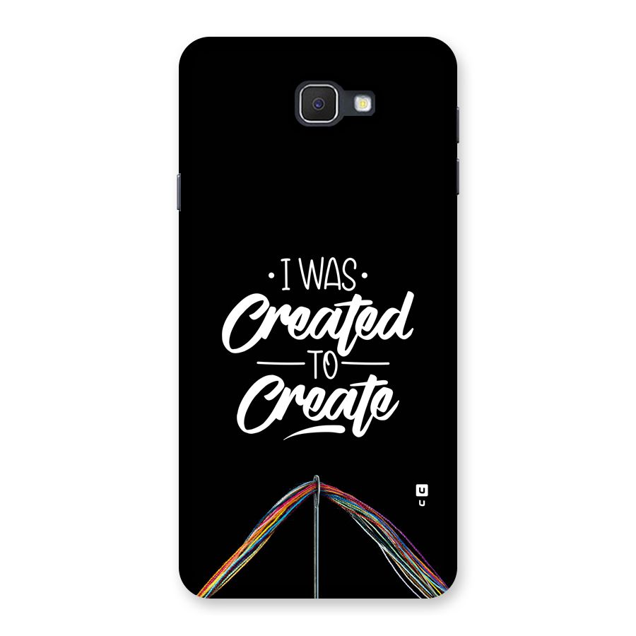 Created to Create Back Case for Galaxy On7 2016