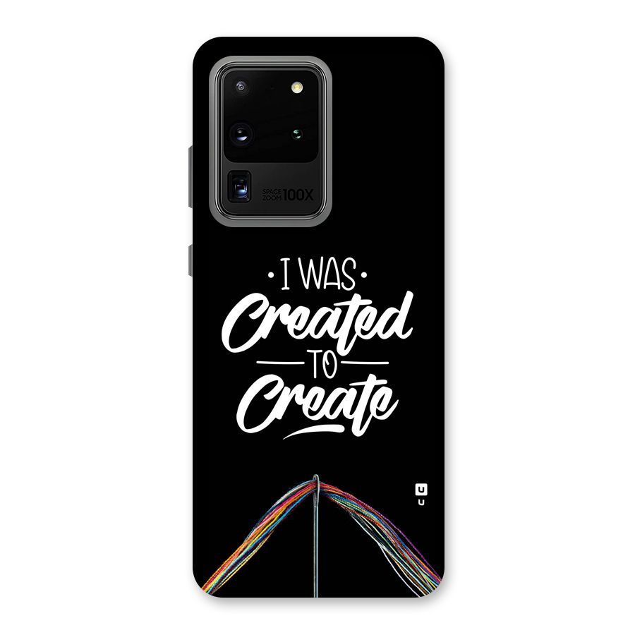 Created to Create Back Case for Galaxy S20 Ultra