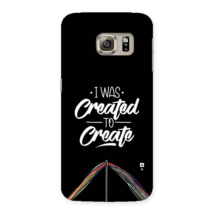 Created to Create Back Case for Galaxy S6 edge