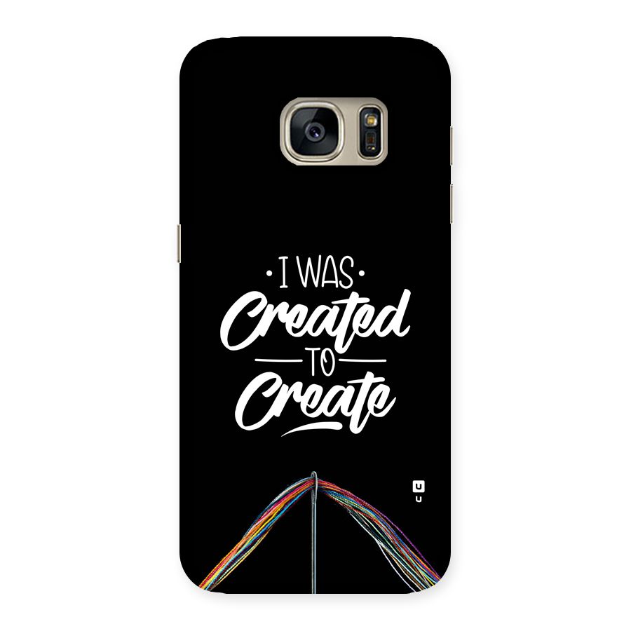 Created to Create Back Case for Galaxy S7