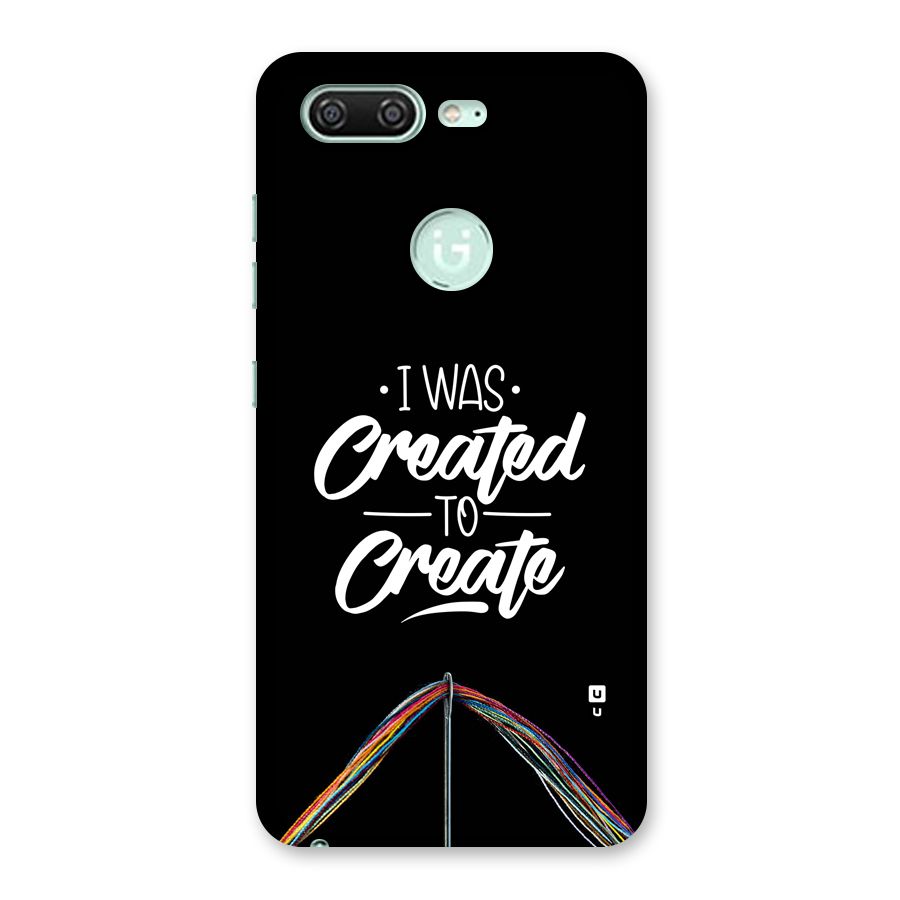 Created to Create Back Case for Gionee S10