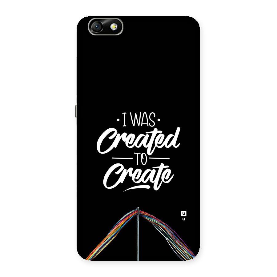 Created to Create Back Case for Honor 4X