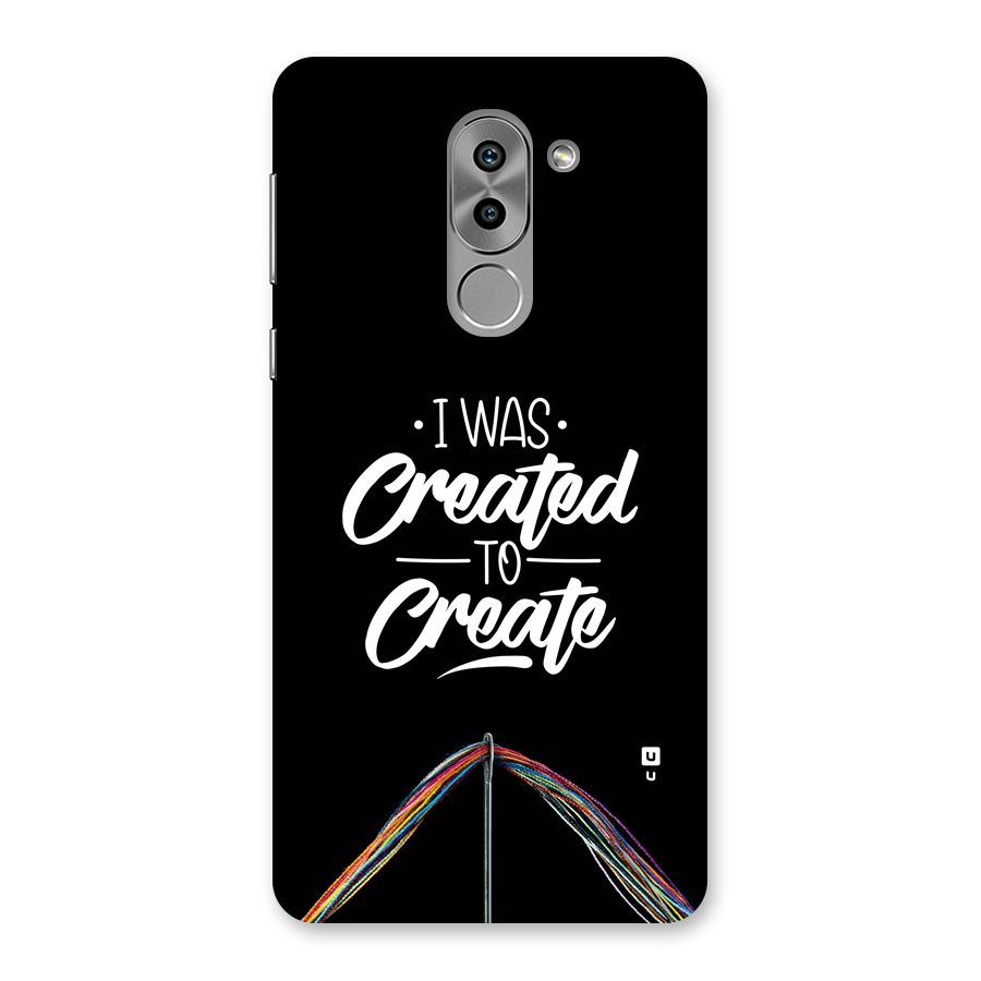 Created to Create Back Case for Honor 6X