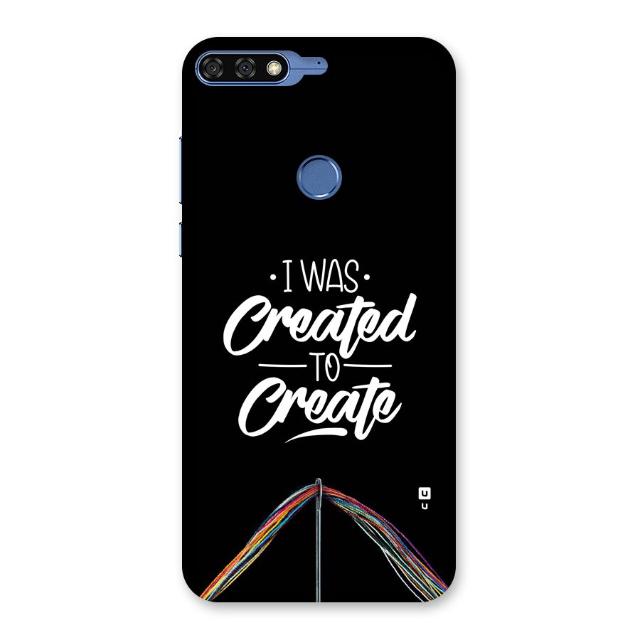 Created to Create Back Case for Honor 7C