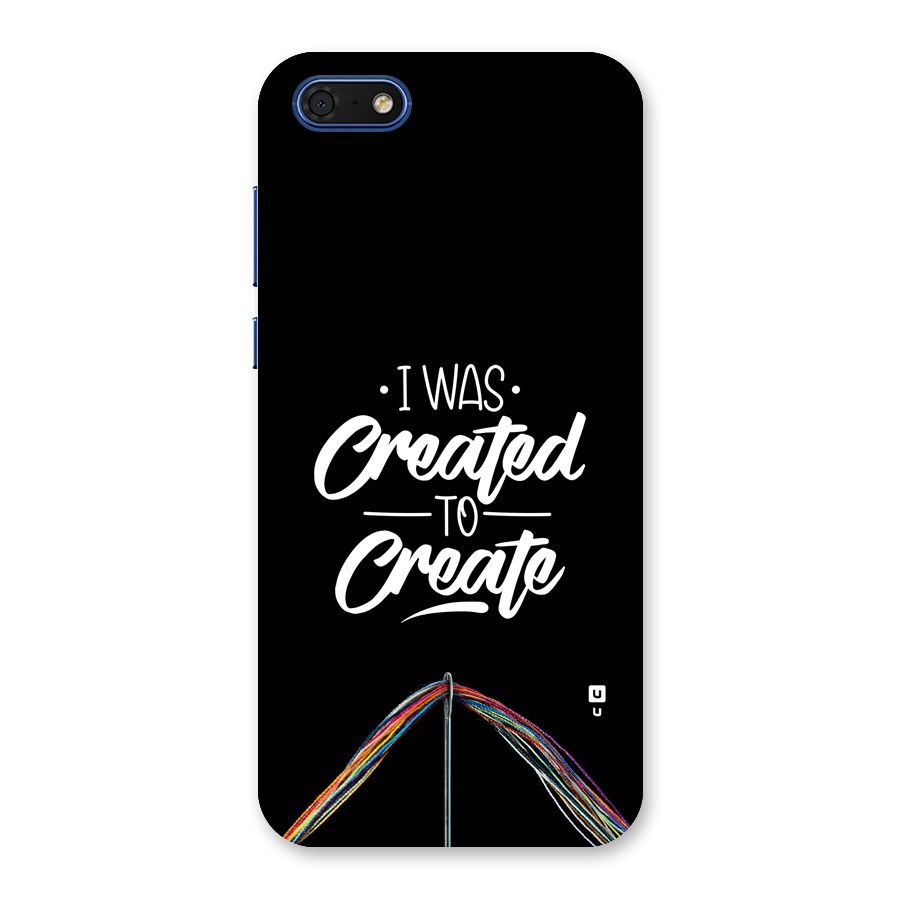Created to Create Back Case for Honor 7s