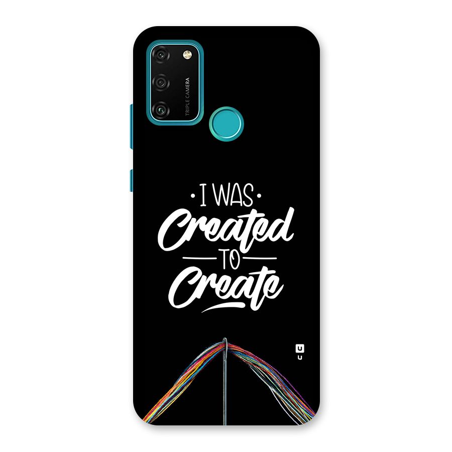 Created to Create Back Case for Honor 9A