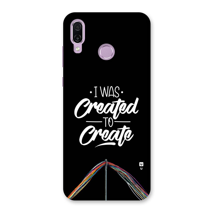 Created to Create Back Case for Honor Play