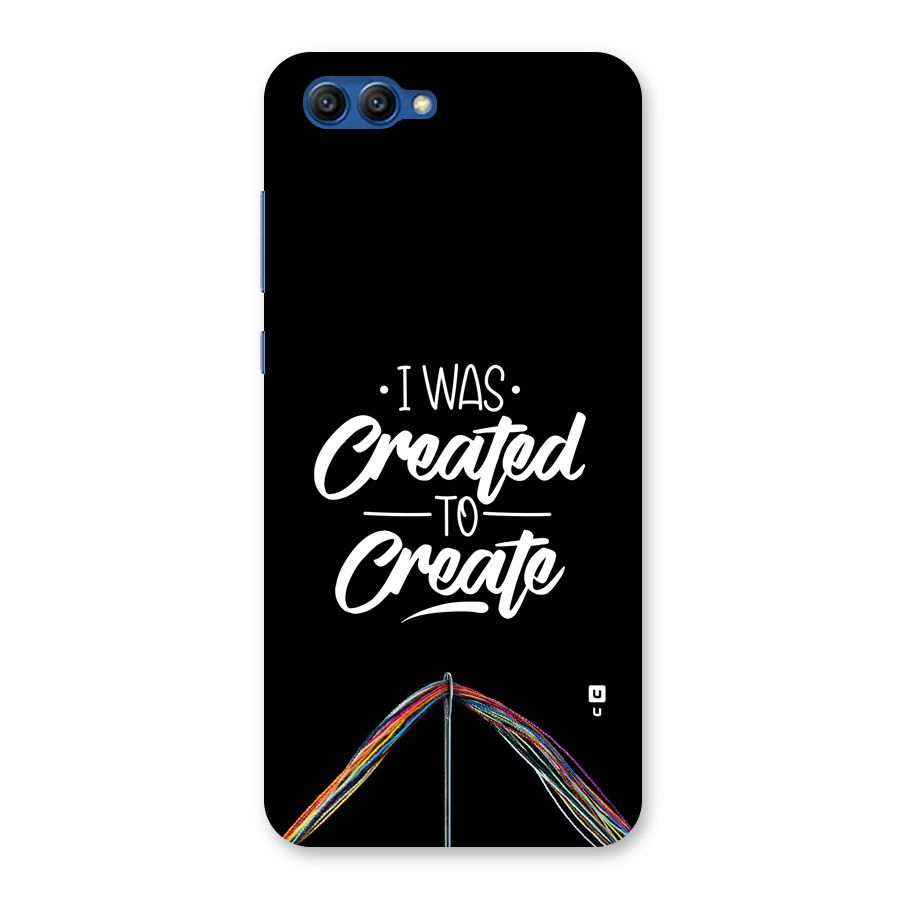 Created to Create Back Case for Honor View 10