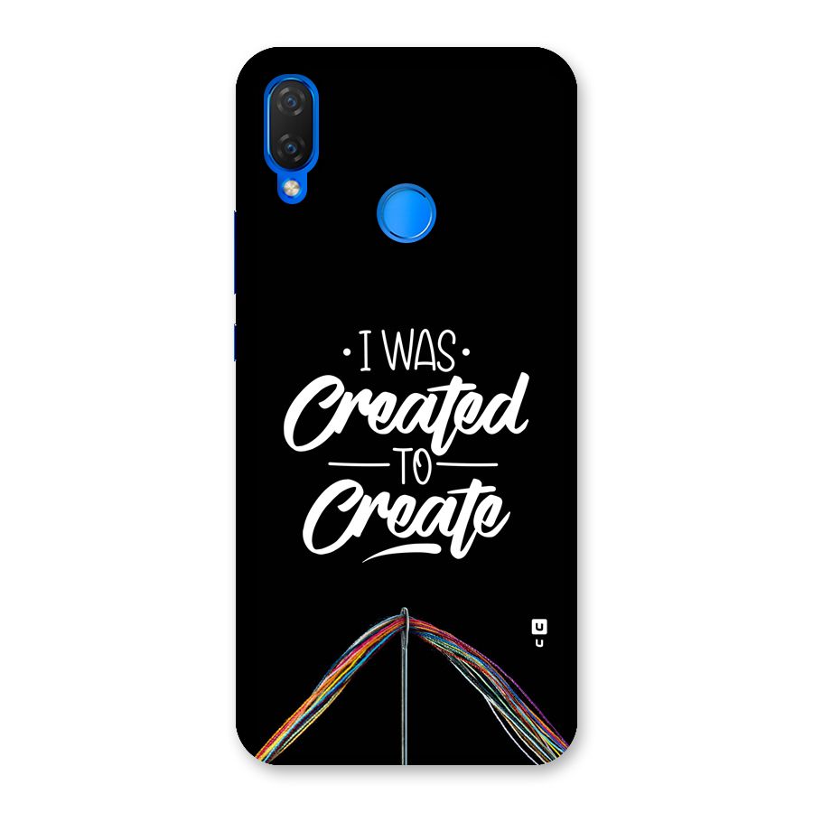Created to Create Back Case for Huawei P Smart Plus