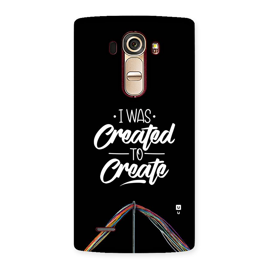 Created to Create Back Case for LG G4
