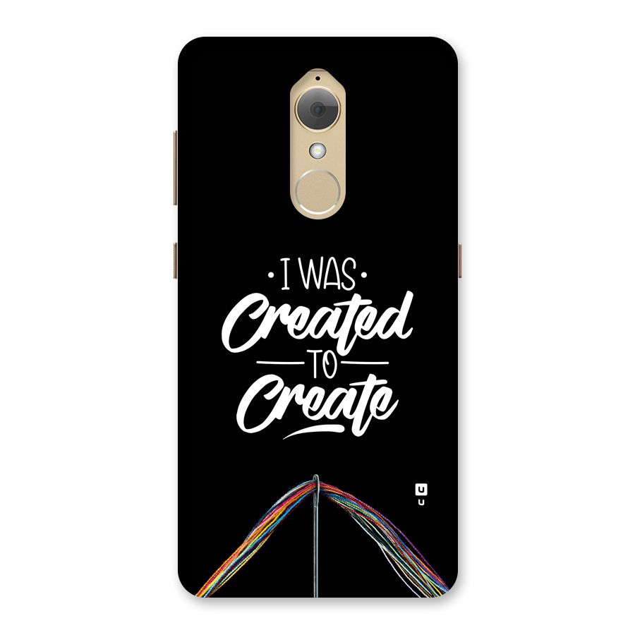 Created to Create Back Case for Lenovo K8