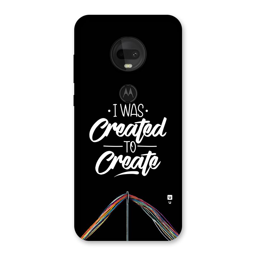 Created to Create Back Case for Moto G7