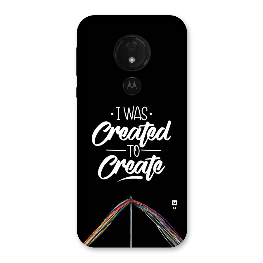 Created to Create Back Case for Moto G7 Power
