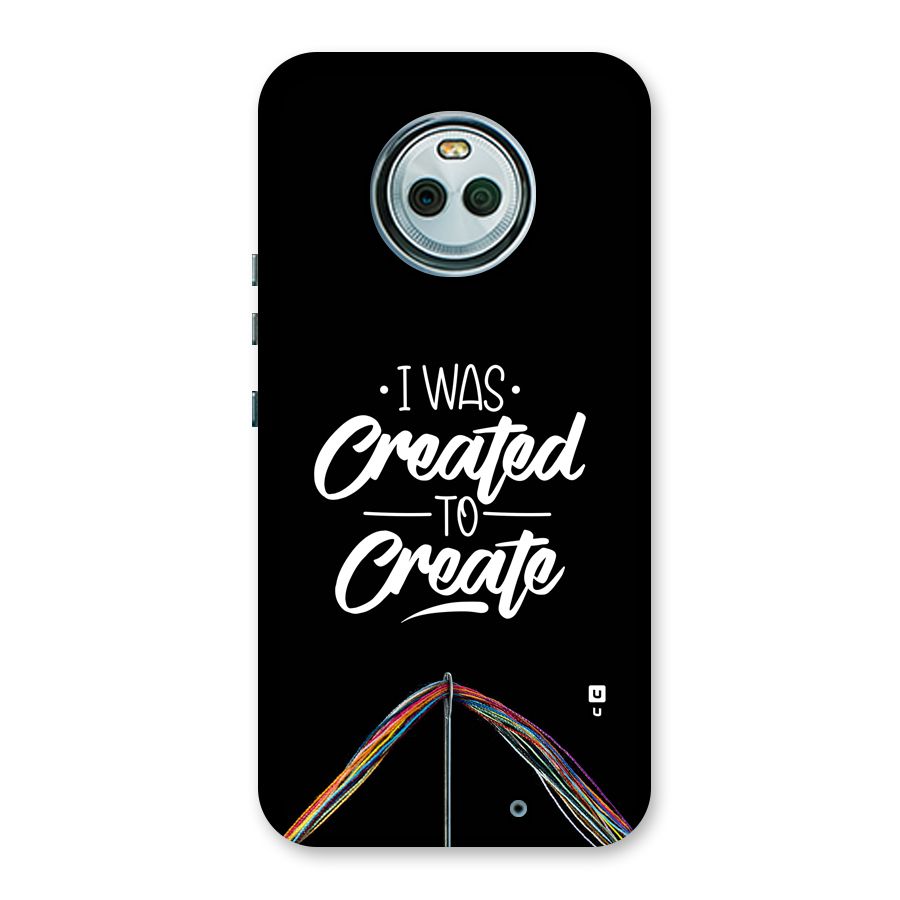 Created to Create Back Case for Moto X4