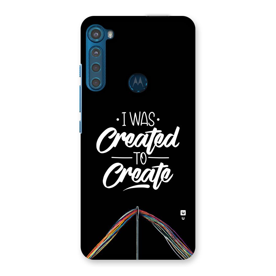 Created to Create Back Case for Motorola One Fusion Plus