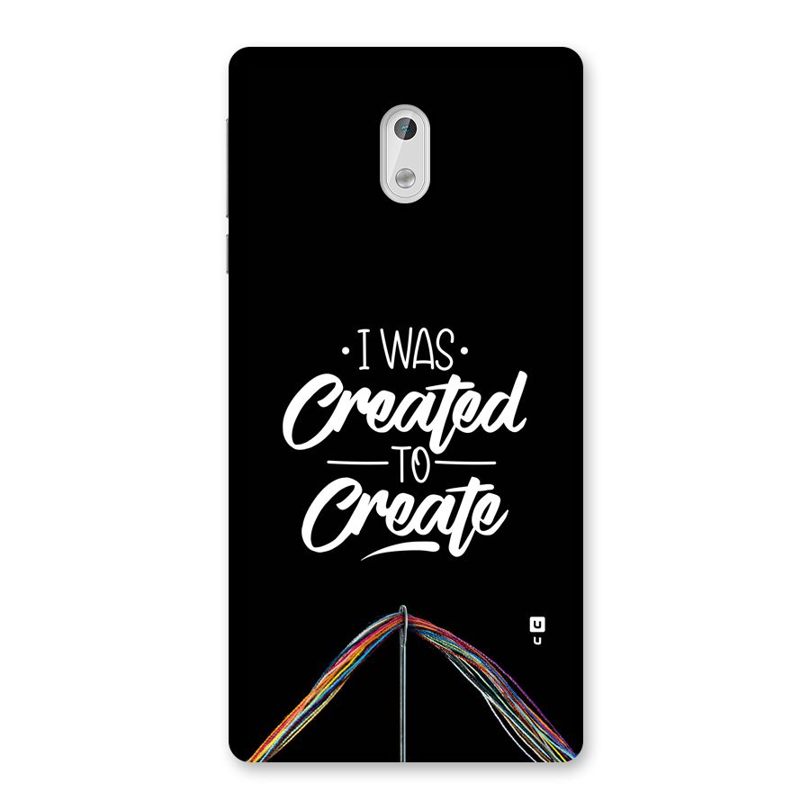 Created to Create Back Case for Nokia 3