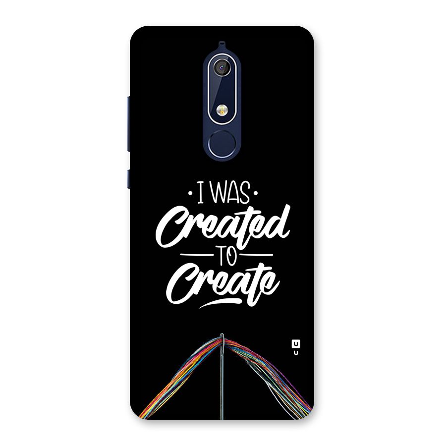 Created to Create Back Case for Nokia 5.1